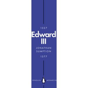 Penguin Books Ltd Edward Iii (Penguin Monarchs) : A Heroic Failure Penguin Books Ltd Edward Iii (Penguin Monarchs) : A Heroic Failure