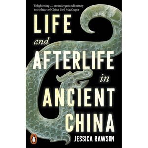 Penguin Books Ltd Life And Afterlife In Ancient China Penguin Books Ltd Life And Afterlife In Ancient China