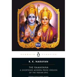 Penguin Books Ltd The Ramayana : A Shortened Modern Prose Version Of The Indian Epic Penguin Books Ltd The Ramayana : A Shortened Modern Prose Version Of The Indian Epic