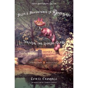 Penguin Books Ltd Alice'S Adventures In Wonderland And Through The Looking-Glass Penguin Books Ltd Alice'S Adventures In Wonderland And Through The Looking-Glass