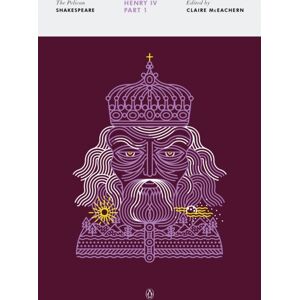 Penguin Putnam Inc Henry Iv, Part 1 : The Pelican Shakespeare Penguin Putnam Inc Henry Iv, Part 1 : The Pelican Shakespeare