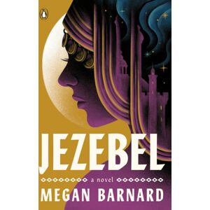 Penguin Putnam Inc Jezebel : A Novel Penguin Putnam Inc Jezebel : A Novel