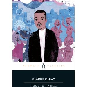 Penguin Books Ltd Home To Harlem Penguin Books Ltd Home To Harlem