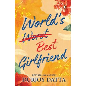 Penguin Random House India World’s Girlfriend Penguin Random House India World’s Girlfriend