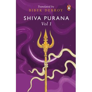 Penguin Books India Pvt Ltd Shiva Purana Penguin Books India Pvt Ltd Shiva Purana