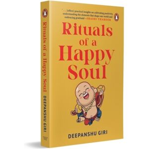 Penguin Random House India Rituals Of A Happy Soul Penguin Random House India Rituals Of A Happy Soul