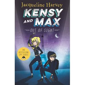 Penguin Random House Australia Kensy & Max 4: Out Of Sight : The selling Spy Series Penguin Random House Australia Kensy & Max 4: Out Of Sight : The selling Spy Series