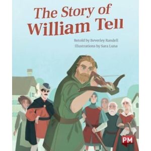 SCHOLASTIC LTD Story Of William Tell SCHOLASTIC LTD Story Of William Tell