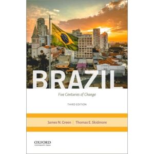 Oxford University Press Inc Brazil : Five Centuries Of Change Oxford University Press Inc Brazil : Five Centuries Of Change