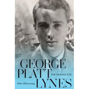 Oxford University Press Inc George Platt Lynes : The Daring Eye Oxford University Press Inc George Platt Lynes : The Daring Eye