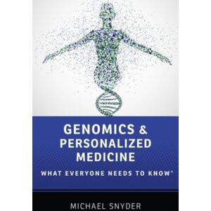 Oxford University Press Inc Genomics And Personalized Medicine : What Everyone Needs To Know® Oxford University Press Inc Genomics And Personalized Medicine : What Everyone Needs To Know®
