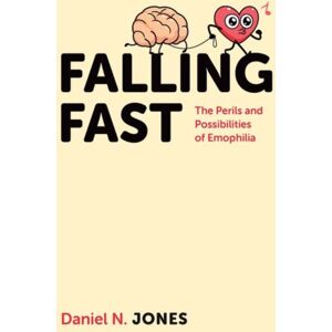 Oxford University Press Inc Falling Fast : The Perils And Possibilities Of Emophilia Oxford University Press Inc Falling Fast : The Perils And Possibilities Of Emophilia