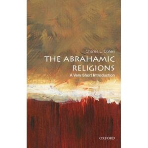 Oxford University Press Inc The Abrahamic Religions : A Very Short Introduction Oxford University Press Inc The Abrahamic Religions : A Very Short Introduction