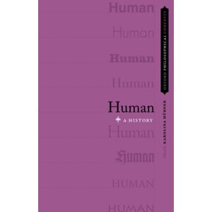 Oxford University Press Inc Human : A History Oxford University Press Inc Human : A History
