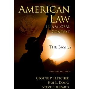 Oxford University Press Inc American Law In A Global Context : The Basics, Second Edition Oxford University Press Inc American Law In A Global Context : The Basics, Second Edition