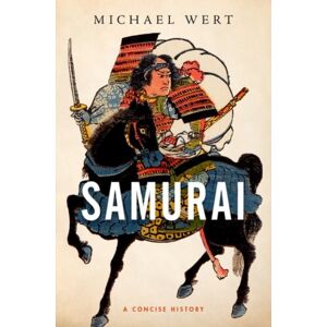 Oxford University Press Inc Samurai : A Concise History Oxford University Press Inc Samurai : A Concise History