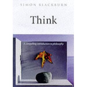 Oxford University Press Inc Think : A Compelling Introduction To Philosophy Oxford University Press Inc Think : A Compelling Introduction To Philosophy