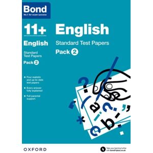 Oxford University Press Bond 11+: English: Standard Test Papers: Ready For The 2026 Exam (For Gl Assessment & Other 11 Plus Exams) : Pack 2 Oxford University Press Bond 11+: English: Standard Test Papers: Ready For The 2026 Exam (For Gl Assessment & Other 11 Plus Exams) : Pack 2