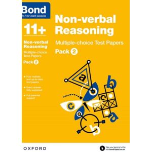 Oxford University Press Bond 11+: Non-Verbal Reasoning: Multiple-Choice Test Papers (For Gl Assessment & Other 11 Plus Exams) : Pack 2 Oxford University Press Bond 11+: Non-Verbal Reasoning: Multiple-Choice Test Papers (For Gl Assessment & Other 11 Plus Exams) : Pack 2