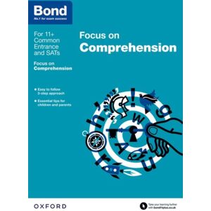 Oxford University Press Bond 11+: English: Focus On Comprehension (For Gl Assessment & Other 11 Plus Exams) : 9-11 Years Oxford University Press Bond 11+: English: Focus On Comprehension (For Gl Assessment & Other 11 Plus Exams) : 9-11 Years