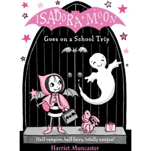 Oxford University Press Isadora Moon Goes On A School Trip Oxford University Press Isadora Moon Goes On A School Trip