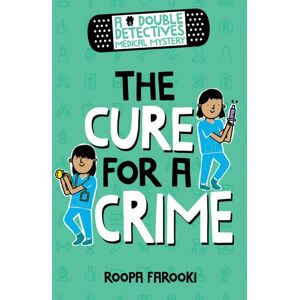 Oxford University Press A Double Detectives Medical Mystery: The Cure For A Crime Oxford University Press A Double Detectives Medical Mystery: The Cure For A Crime