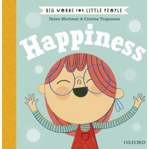 Oxford University Press Big Words For Little People Happiness Oxford University Press Big Words For Little People Happiness