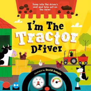 Oxford University Press I'M The Tractor Driver Oxford University Press I'M The Tractor Driver