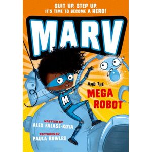 Oxford University Press Marv And The Mega Robot: From The Multi-Award Nominated Marv Series Oxford University Press Marv And The Mega Robot: From The Multi-Award Nominated Marv Series