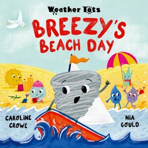 Oxford University Press Weather Tots: Breezy'S Beach Day Oxford University Press Weather Tots: Breezy'S Beach Day