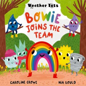 Oxford University Press Weather Tots: Bowie Joins The Team Oxford University Press Weather Tots: Bowie Joins The Team