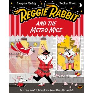 Oxford University Press Reggie Rabbit And The Metro Mice Oxford University Press Reggie Rabbit And The Metro Mice