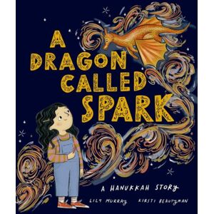 Oxford University Press A Dragon Called Spark Oxford University Press A Dragon Called Spark