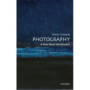 Oxford University Press Photography : A Very Short Introduction Oxford University Press Photography : A Very Short Introduction