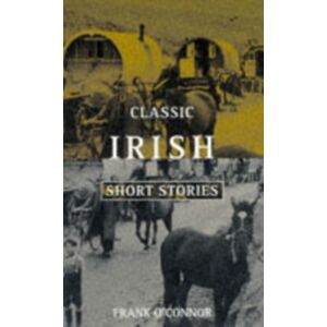 Oxford University Press Classic Irish Short Stories Oxford University Press Classic Irish Short Stories