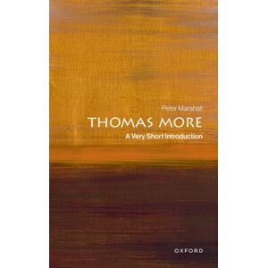 Oxford University Press Thomas More : A Very Short Introduction Oxford University Press Thomas More : A Very Short Introduction
