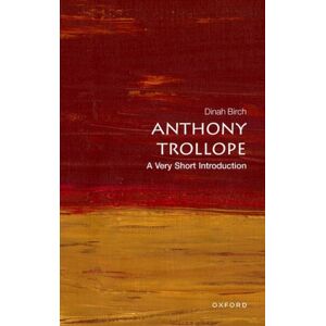Oxford University Press Anthony Trollope : A Very Short Introduction Oxford University Press Anthony Trollope : A Very Short Introduction
