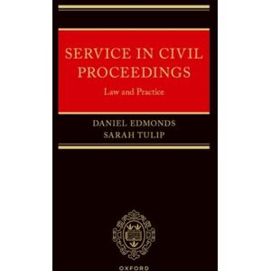 Oxford University Press Service In Civil Proceedings : Law And Practice Oxford University Press Service In Civil Proceedings : Law And Practice