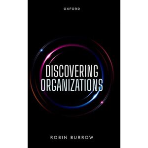 Oxford University Press Discovering Organizations Oxford University Press Discovering Organizations