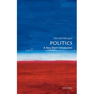 Oxford University Press Politics : A Very Short Introduction Oxford University Press Politics : A Very Short Introduction