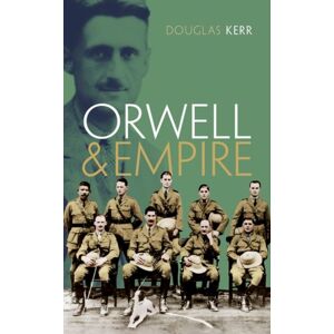 Oxford University Press Orwell And Empire Oxford University Press Orwell And Empire