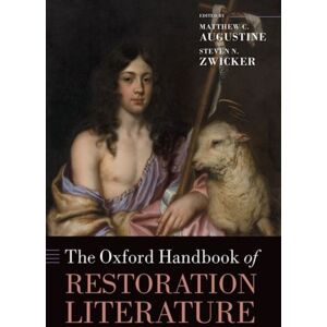 Oxford University Press The Oxford Handbook Of Restoration Literature Oxford University Press The Oxford Handbook Of Restoration Literature