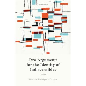 Oxford University Press Two Arguments For The Identity Of Indiscernibles Oxford University Press Two Arguments For The Identity Of Indiscernibles