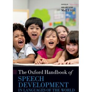 Oxford University Press The Oxford Handbook Of Speech Development In Languages Of The World Oxford University Press The Oxford Handbook Of Speech Development In Languages Of The World