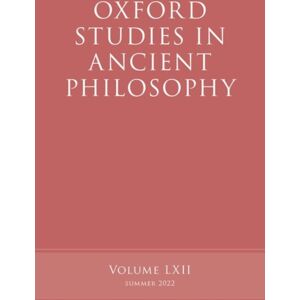 Oxford University Press Oxford Studies In Ancient Philosophy, Volume 62 Oxford University Press Oxford Studies In Ancient Philosophy, Volume 62