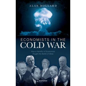 Oxford University Press Economists In The Cold War : How A Handful Of Economists Fought The Battle Of Ideas Oxford University Press Economists In The Cold War : How A Handful Of Economists Fought The Battle Of Ideas