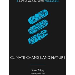 Oxford University Press Climate Change And Nature : A Biological Perspective Oxford University Press Climate Change And Nature : A Biological Perspective