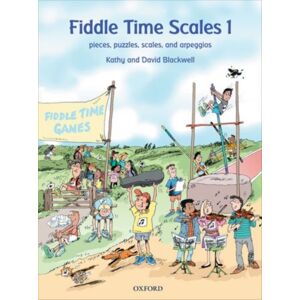 Oxford University Press Fiddle Time Scales 1 : Pieces, Puzzles, Scales, And Arpeggios Oxford University Press Fiddle Time Scales 1 : Pieces, Puzzles, Scales, And Arpeggios