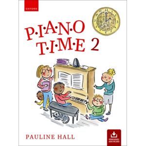 Oxford University Press Piano Time 2 (Third Edition) Oxford University Press Piano Time 2 (Third Edition)