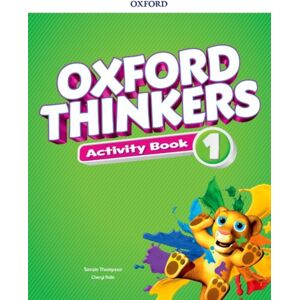 Oxford University Press Oxford Thinkers: Level 1: Activity Book Oxford University Press Oxford Thinkers: Level 1: Activity Book